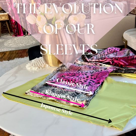 The Evolution of our Robe Sleeves