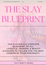 The Slay BluePrint E-Guide